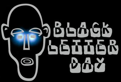 Black Letter Day