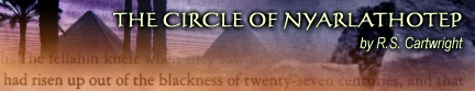 The Circle of Nyarlathotep by R.S. Cartwright