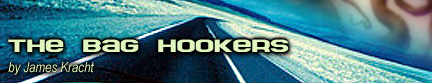 The Bag Hookers by James Kracht