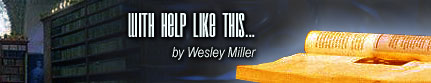 With Help Like This by Wesley Miller